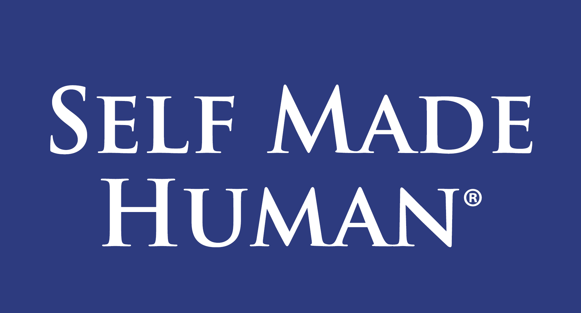 SELF MADE HUMAN